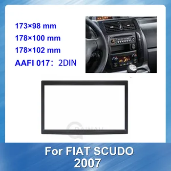 Double DIN autorádio Fascia Panel Rám pre Fiat Scudo 2007 Auto refitting DVD rám auto Stereo plechový Kryt Dash Mount Kit