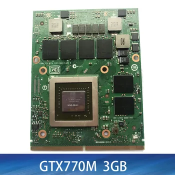 Horúce! GTX770M GTX 770M N14E-GS-A1 Grafika grafická karta Pre Dell Alienware m15x M17X M18X 3G GDDR5 MXM 3.0 Test