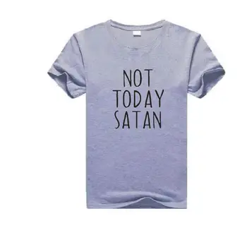 Nie je Dnes Satan Ženy T-shirt Bavlna Príležitostné Voľné Plus Veľkosť Krátky Rukáv List Print T Shirt Ženy Topy Harajuku Ulici Tee Top