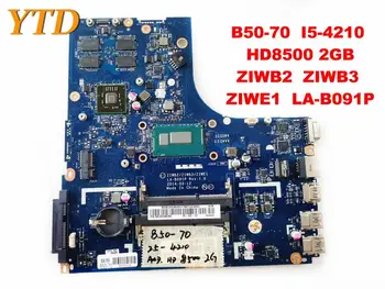 Originálne Lenovo B50-70 notebook doske B50-70 I5-4210 HD8500 2GB ZIWB2 ZIWB3 ZIWE1 LA-B091P testované dobré zadarmo shipp